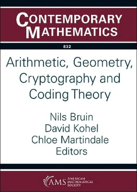 Arithmetic, Geometry, Cryptography and Coding Theory (Contemporary Mathematics)
