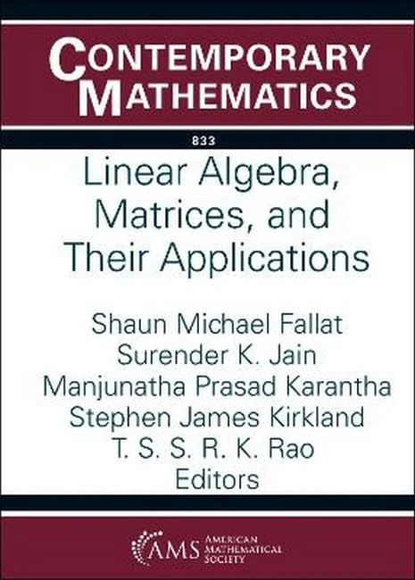 Linear Algebra, Matrices, and Their Applications (Contemporary Mathematics)