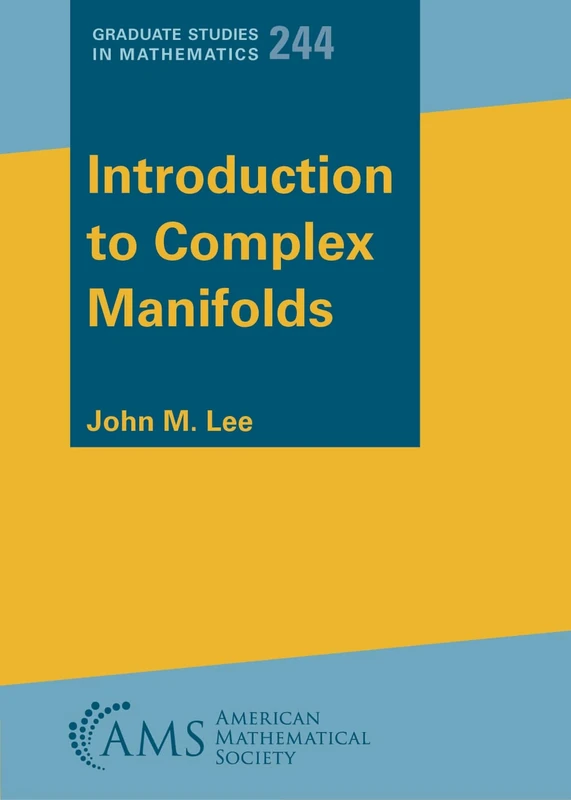 Introduction to Complex Manifolds: 244 (Graduate Studies in Mathematics)