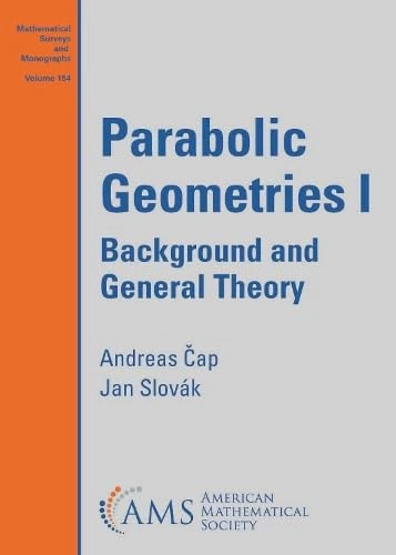 Parabolic Geometries I: Background and General Theory: 154 (Mathematical Surveys and Monographs) - Image 1