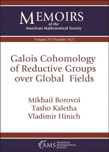 Galois Cohomology of Reductive Groups Over Global Fields (Memoirs of the American Mathematical Society)