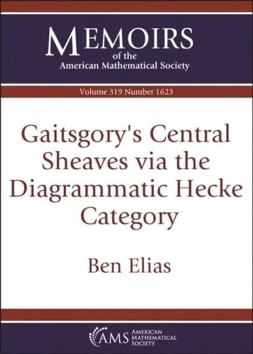 Gaitsgory's Central Sheaves Via the Diagrammatic Hecke Category (Memoirs of the American Mathematical Society)