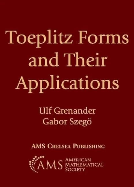Toeplitz Forms and Their Applications (AMS Chelsea Publishing)