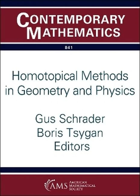 Homotopical Methods in Geometry and Physics (Contemporary Mathematics)