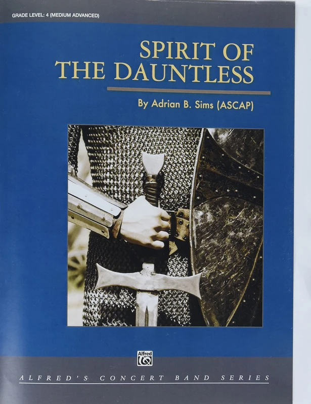 Spirit of the Dauntless: Conductor Score & Parts (Alfred Concert Band)