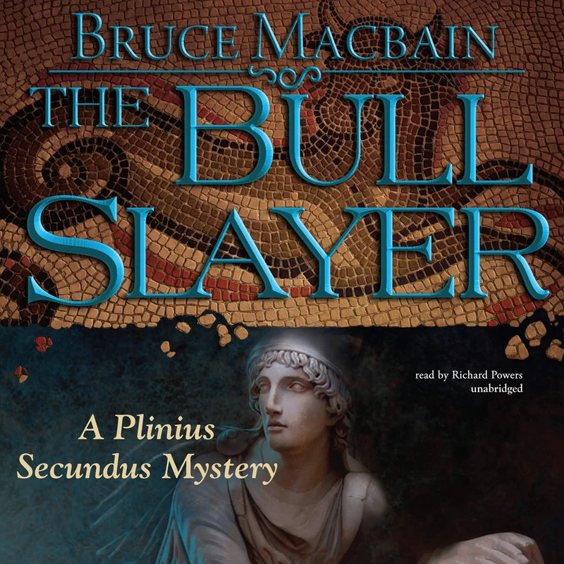 The Bull Slayer: A Plinius Secundus Mystery: Library Ed.