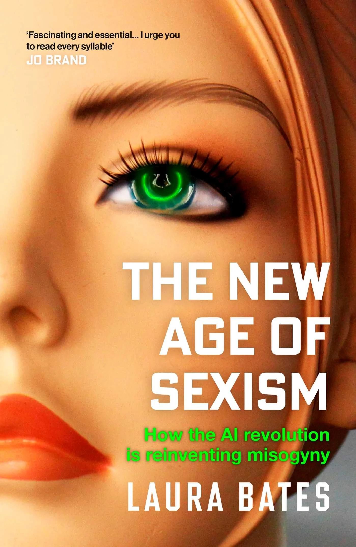 The New Age of Sexism: How the AI Revolution is Reinventing Misogyny