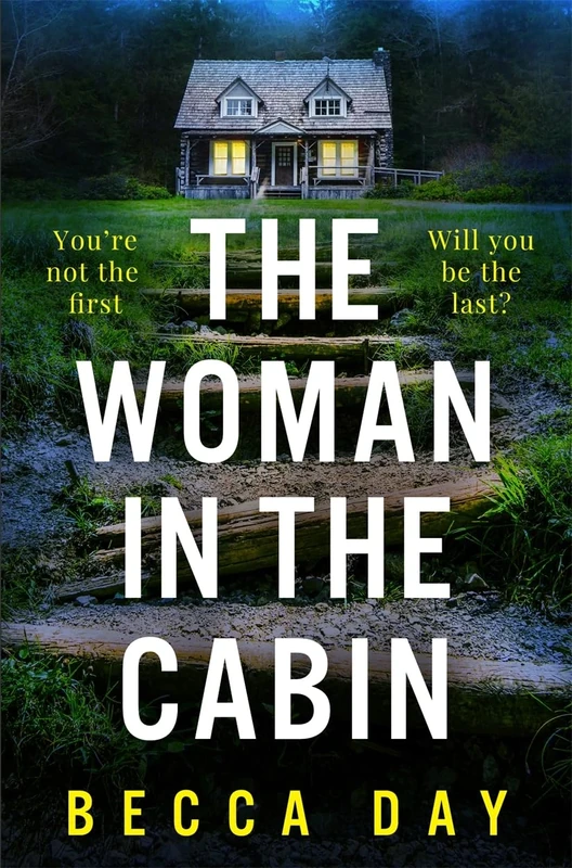 The Woman in the Cabin: A BRAND NEW absolutely addictive and unputdownable psychological thriller for 2024