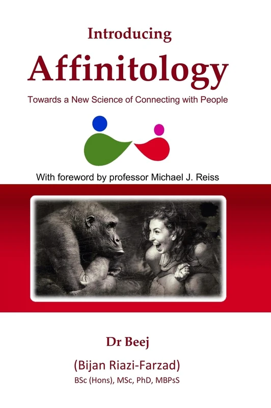 Introducing Affinitology: Towards a New Science of Connecting with People
