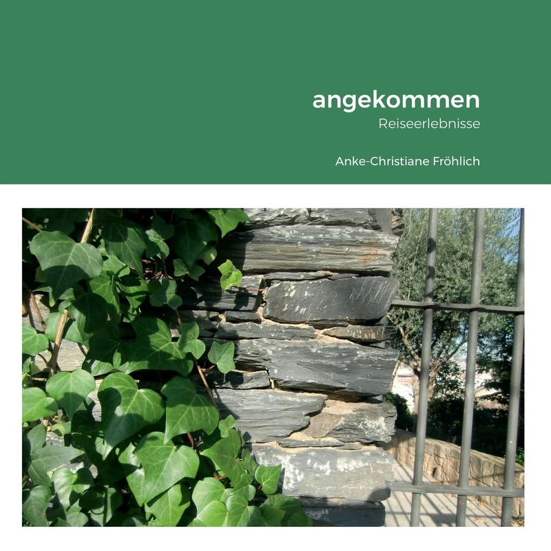 angekommen: Reiseerlebnisse