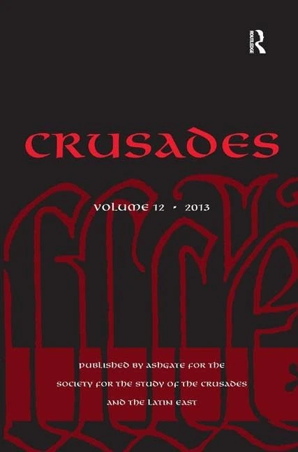 Routledge Crusades: Volume 12 - Historical Journal