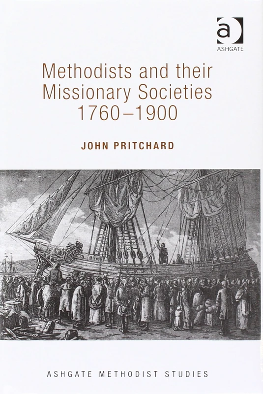 Methodists and their Missionary Societies, 2-volume set