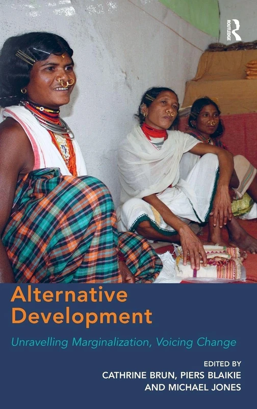 Routledge Alternative Development: Unravelling Marginalization