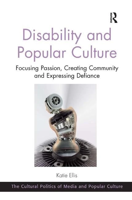 Routledge - Disability and Popular Culture Book
