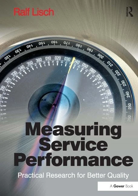 Routledge Measuring Service Performance - Practical Research Book