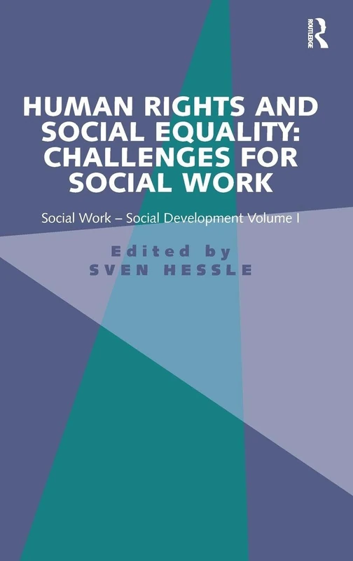 Routledge Human Rights and Social Equality - Social Work Vol I