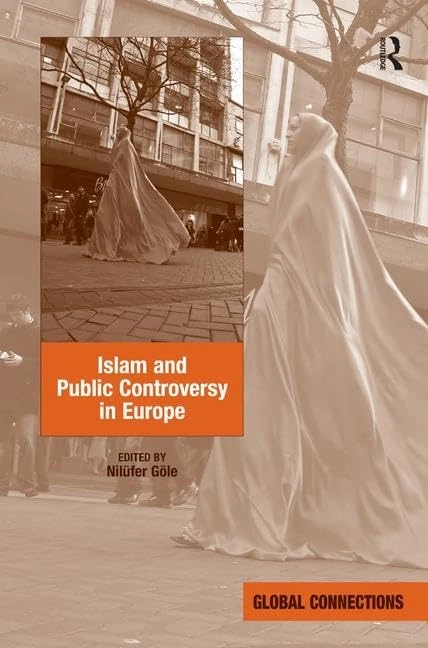 Routledge - Islam and Public Controversy in Europe Hardcover - Image 1