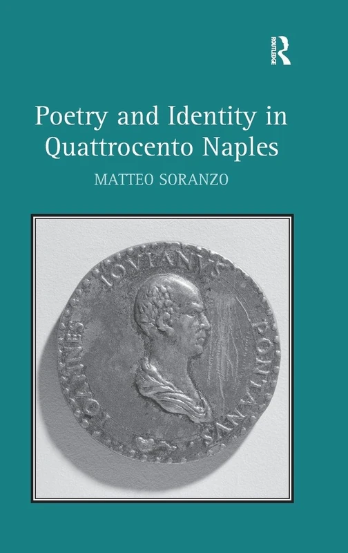 Poetry and Identity in Quattrocento Naples - Routledge - Image 1