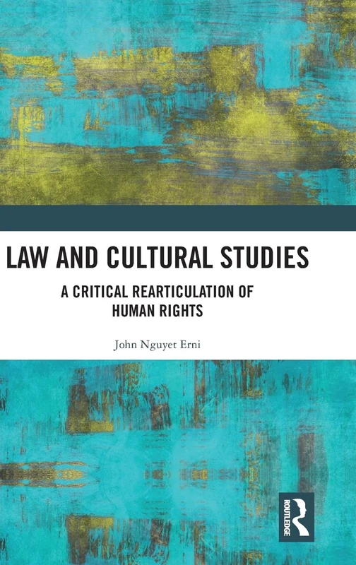 Routledge Law and Cultural Studies - Human Rights Book