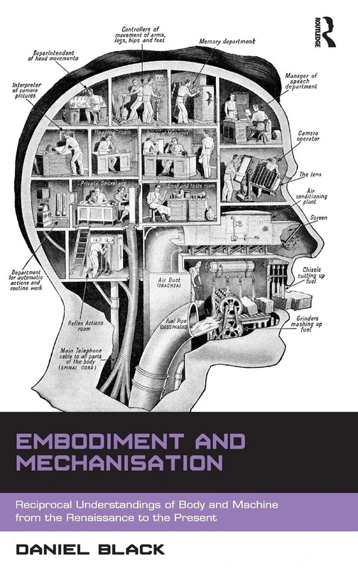 Routledge - Embodiment and Mechanisation Book