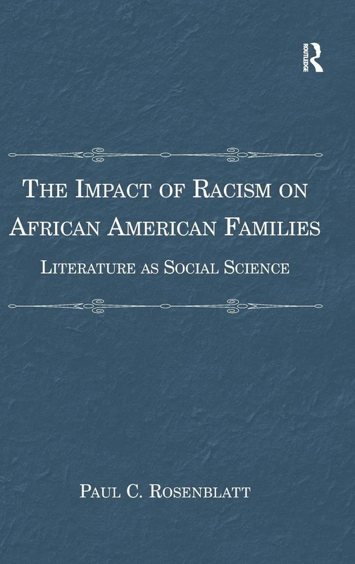 Routledge - The Impact of Racism on African American Families