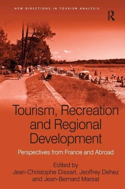 Routledge Tourism, Recreation and Regional Development Book