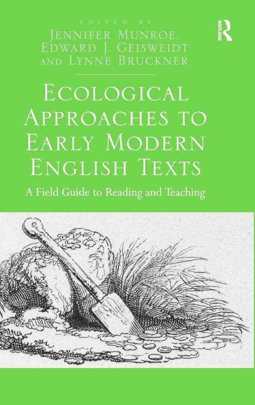 Routledge Ecological Approaches to Early Modern English Texts