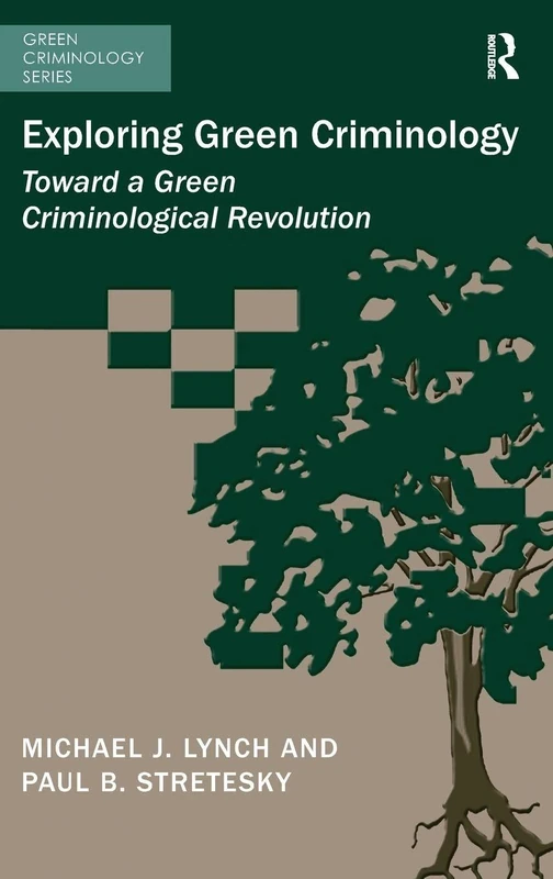 Routledge Exploring Green Criminology - Environmental Law Book