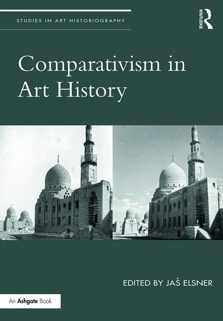 Comparativism in Art History (Studies in Art Historiography)