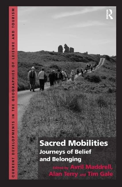 Sacred Mobilities: Journeys of Belief and Belonging - Routledge - Image 1