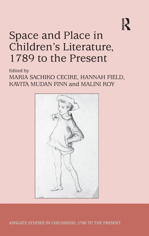 Routledge Space and Place in Children's Literature Book