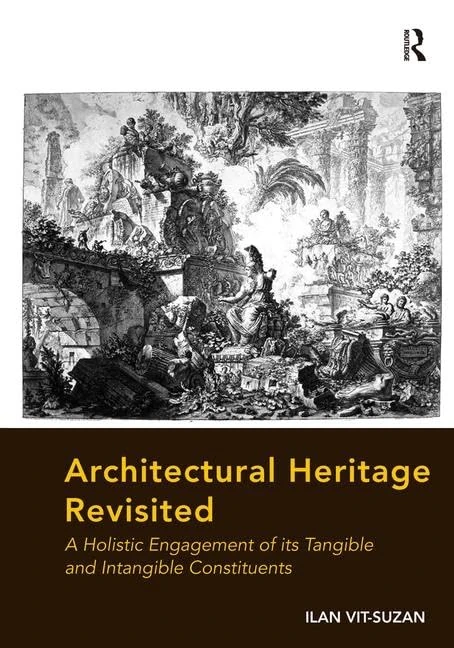 Routledge Architectural Heritage Revisited - Heritage Studies