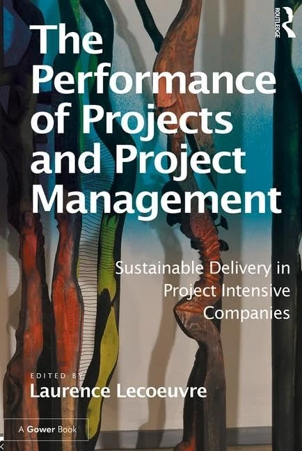 Routledge - The Performance of Projects and Project Management