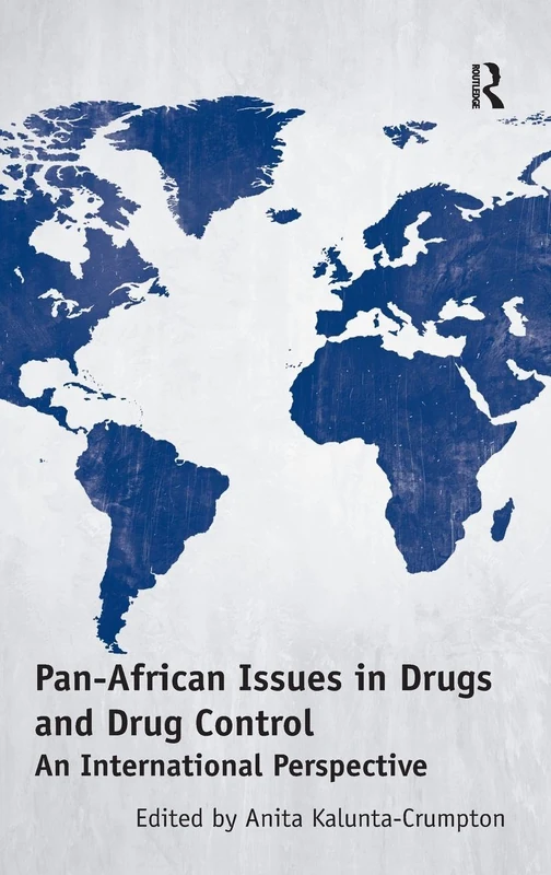 Pan-African Issues in Drugs and Drug Control: An International Perspective