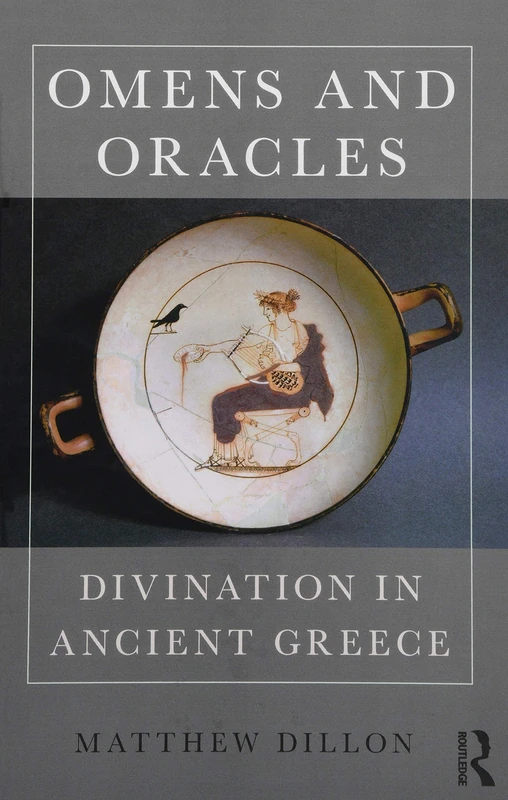 Omens and Oracles: Divination in Ancient Greece