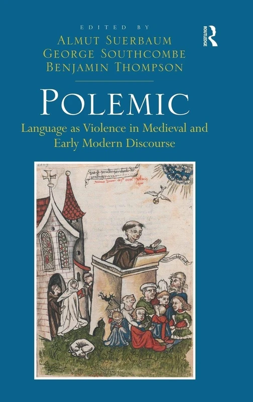 Routledge - Polemic: Language as Violence in Medieval Discourse