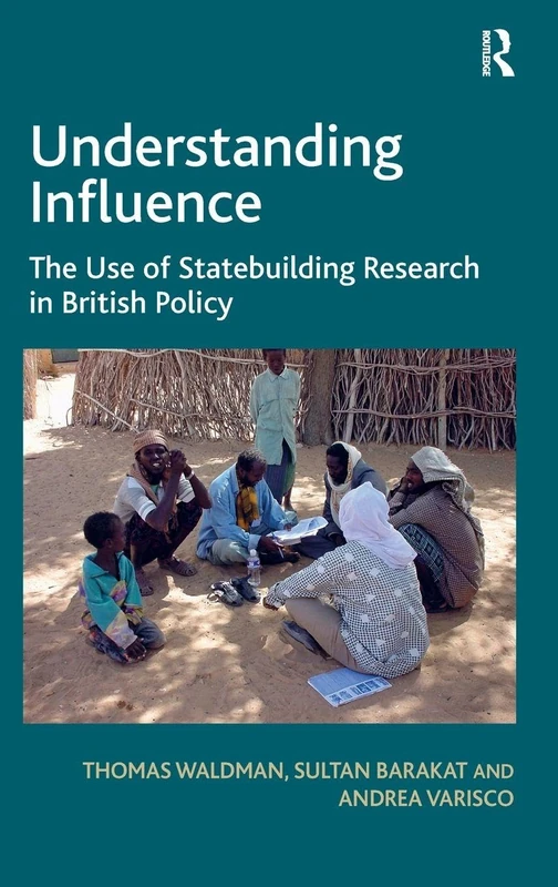 Understanding Influence: The Use of Statebuilding Research in British Policy
