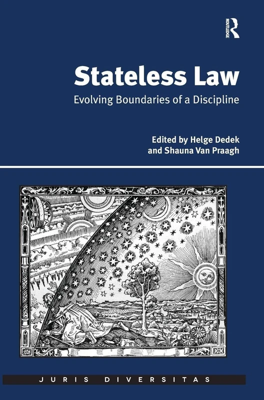 Stateless Law: Evolving Boundaries of a Discipline (Juris Diversitas)