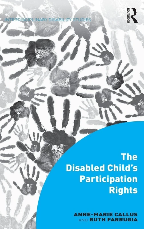 Routledge - The Disabled Child's Participation Rights Book