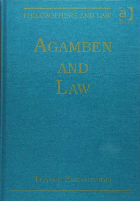 Agamben and Law (Philosophers and Law)