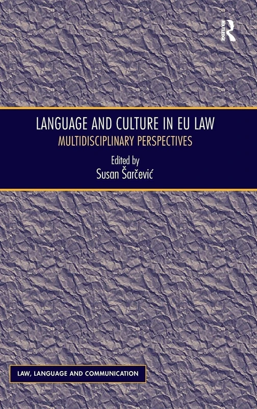 Routledge Language and Culture in EU Law - Multidisciplinary