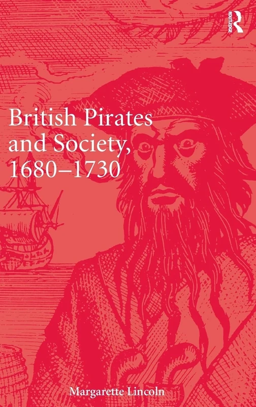 British Pirates and Society, 1680-1730