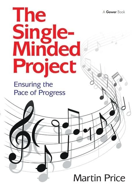 Routledge - The Single-Minded Project: Ensuring Pace of Progress