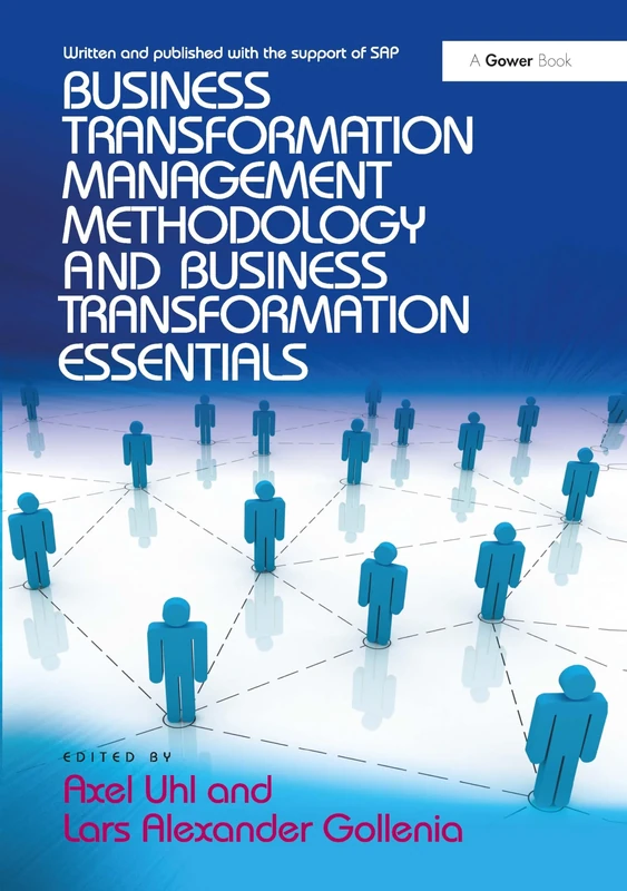 Business Transformation Management Methodology and Business Transformation Essentials