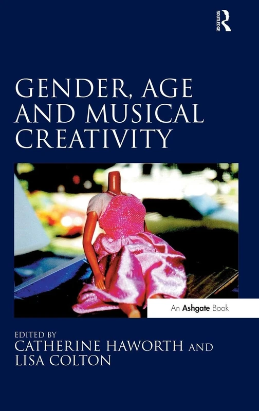 Routledge - Gender, Age and Musical Creativity Book - Image 1