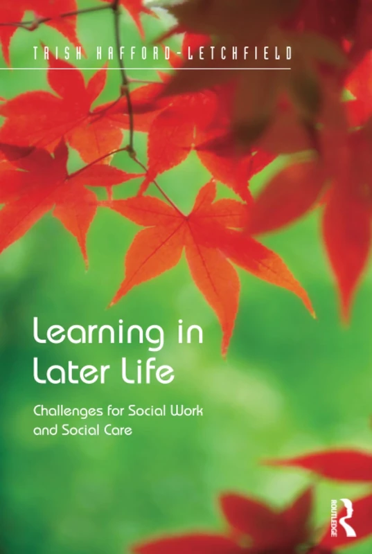 Routledge Learning in Later Life - Social Work and Care Book