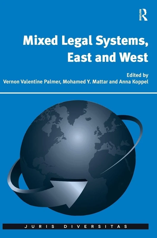 Mixed Legal Systems, East and West (Juris Diversitas)