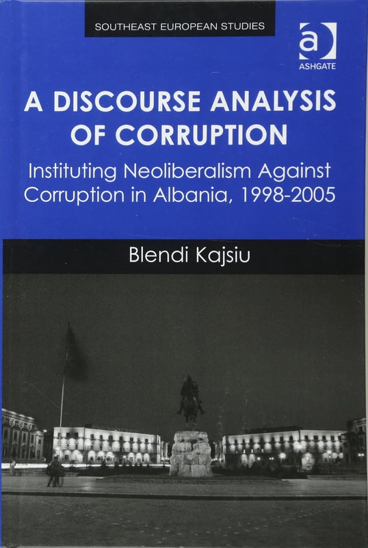 Routledge - A Discourse Analysis of Corruption in Albania