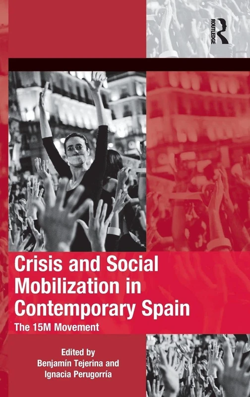 Routledge - Crisis and Social Mobilization in Contemporary Spain