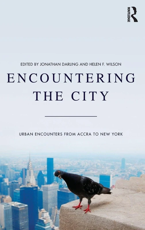 Routledge - Encountering the City: Urban Encounters Book